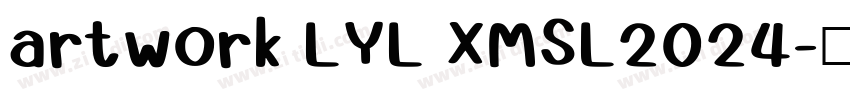 artwork LYL XMSL2024字体转换